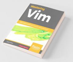 Mastering Vim