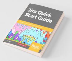 Jira Quick Start Guide