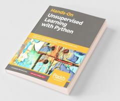 Hands-On Unsupervised Learning with Python