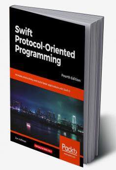 Swift 5 Protocol Oriented Programming-- Fourth Edition