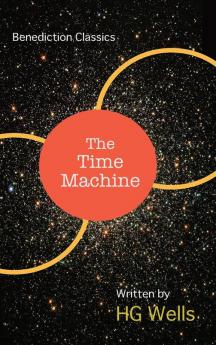 The Time Machine: An Invention