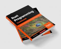 Rust Programming Cookbook