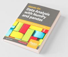 Hands-On Data Analysis with NumPy and Pandas