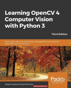Learning OpenCV 4 Computer Vision with Python
