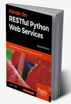 Hands-On RESTful Python Web Services