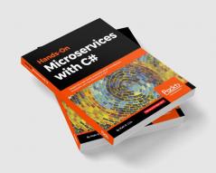 Hands-On Microservices with C#