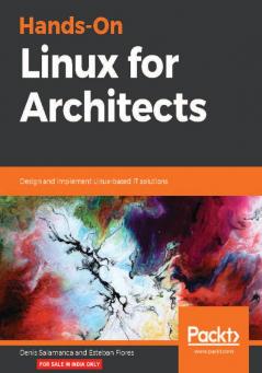 Hands-On Linux for Architects