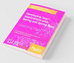 Developing Java Applications with Spring and Spring Boot