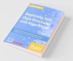 Beginning Java Data Structures and Algorithms