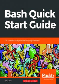 Bash Quick Start Guide