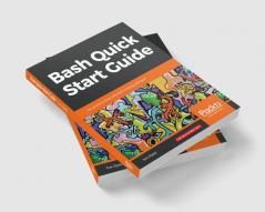 Bash Quick Start Guide