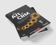 The Art of CRM