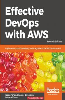 Effective DevOps with AWS - Second Edition