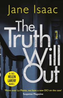 The Truth Will Out (DCI Helen Lavery)
