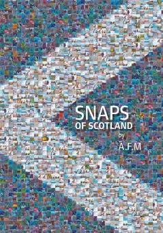 Snaps of Scotland