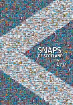 Snaps of Scotland