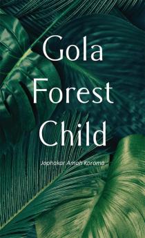 Gola Forest Child