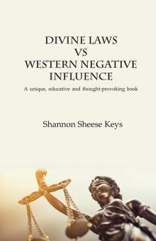 Divine Laws vs Western Negative Infulence