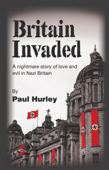 Britain Invaded