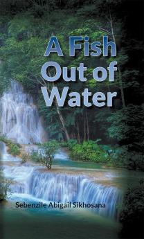 A Fish Out of Water