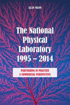 The National Physical Laboratory 1995-2014