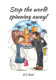 Stop The World Spinning Away!