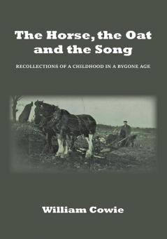 The Horse the Oat and the Song