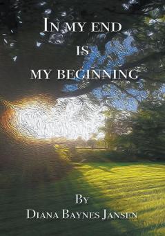 In My End is My Beginning