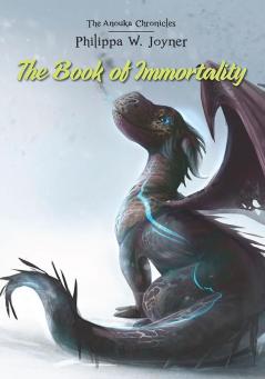 The Book of Immortality (The Anouka Chronicles)