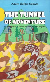 The Tunnel of Adventure