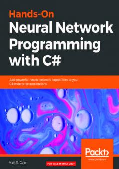 Hands-On Neural Network Programming with C#