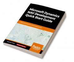 Microsoft Dynamics NAV Development Quick Start Guide