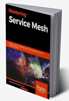 Mastering Service Mesh