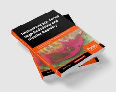 Professional SQL Server High Availability and Disaster Recovery