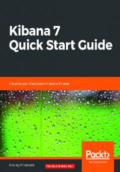 Kibana 7 Quick Start Guide