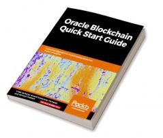 Oracle Blockchain Quick Start Guide