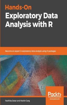 Hands-On Exploratory Data Analysis with R