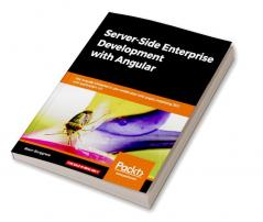 Server-Side Enterprise Development with Angular
