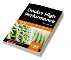 Docker High Performance Second Edition