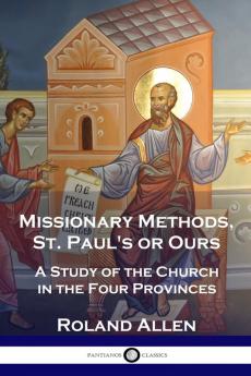 Missionary Methods St. Paul's or Ours