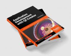 Application Development with Qt Creator-Third Edition