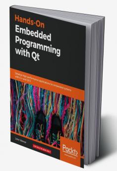 Hands-On Embedded Programming with Qt