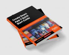 Create React App 2.0 Quick Start Guide