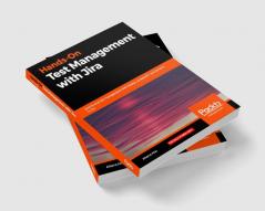 Hands-On Test Management with Jira
