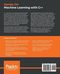 Hands-On Machine Learning with C++: Build train and deploy end-to-end machine learning and deep learning pipelines