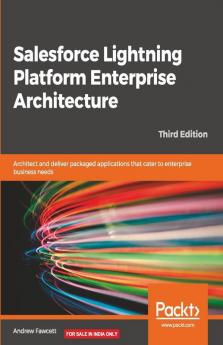 Salesforce Lightning Platform Enterprise Architecture