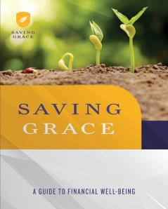 Saving Grace Participant Workbook: A Guide to Financial Well-Being