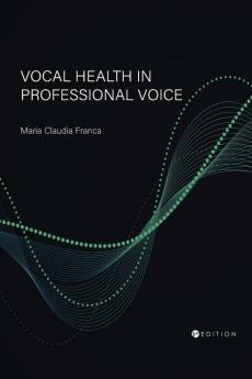 Vocal Health in Professional Voice