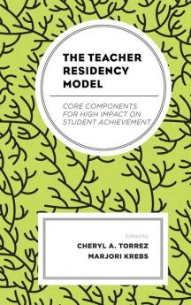 Teacher Residency Model