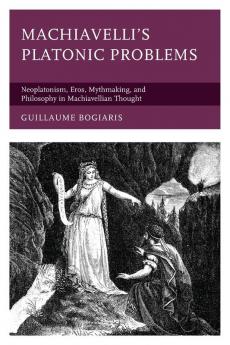 Machiavelli's Platonic Problems